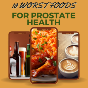 Read more about the article ten Worst Foods for Prostate Health